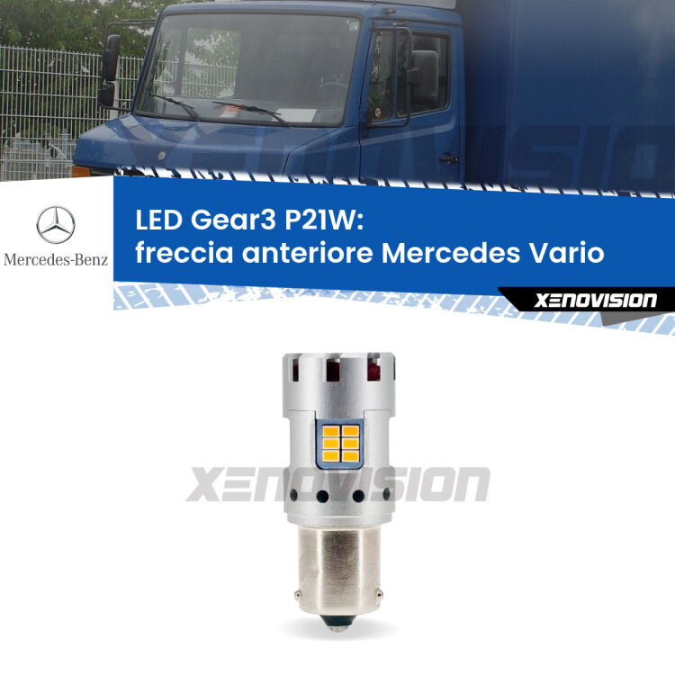 0 Freccia Anteriore LED Mercedes Vario  1996 - 2013: P21W Gear3 <strong>Freccia Anteriore LED no-spie per Mercedes Vario</strong>  1996 - 2013. Lampada <strong>P21W</strong> modello Gear3 no Hyperflash, raffreddata a ventola.