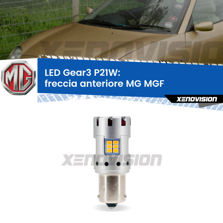 0 Freccia Anteriore LED MG MGF  faro giallo: P21W Gear3 <strong>Freccia Anteriore LED no-spie per MG MGF</strong>  faro giallo. Lampada <strong>P21W</strong> modello Gear3 no Hyperflash, raffreddata a ventola.