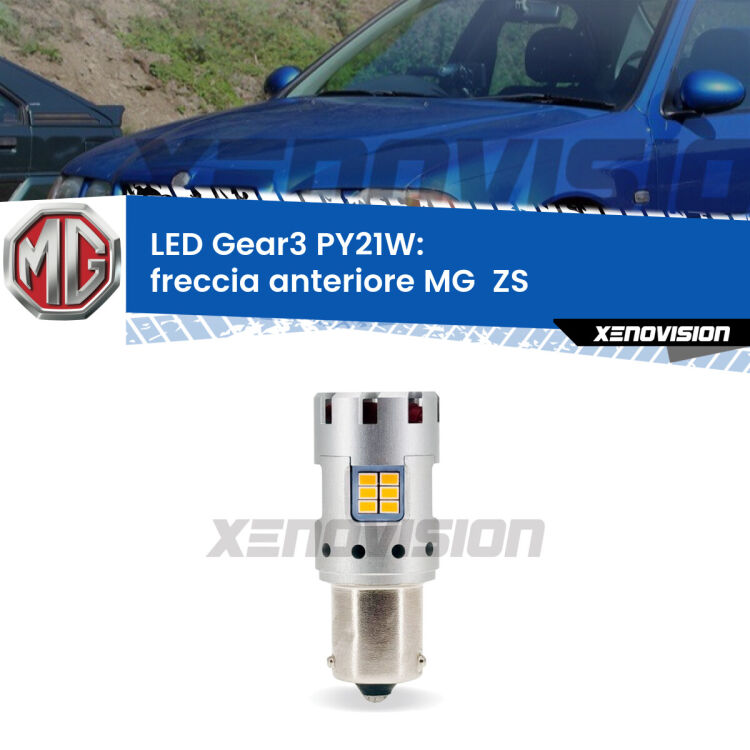 0 Freccia Anteriore LED MG  ZS  2001 - 2005: PY21W Gear3 <strong>Freccia Anteriore LED no-spie per MG  ZS</strong>  2001 - 2005. Lampada <strong>PY21W</strong> modello Gear3 no Hyperflash, raffreddata a ventola.