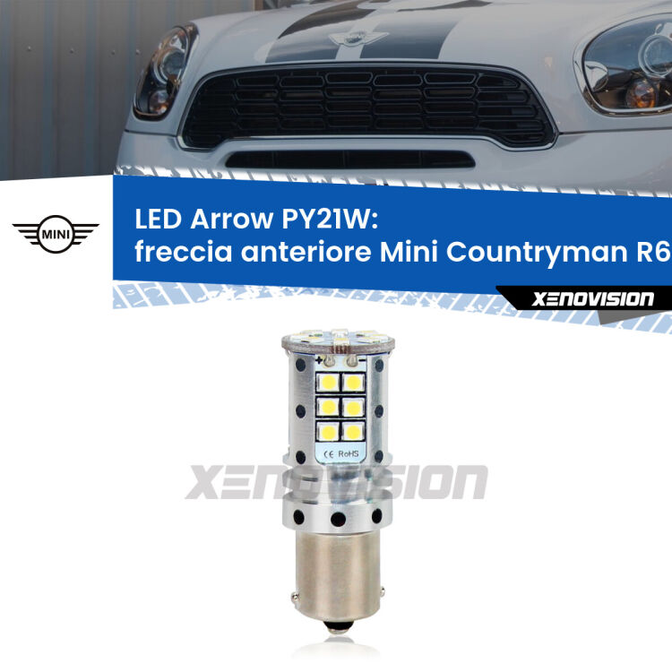 0 Freccia Anteriore LED Mini Countryman R60 faro bianco: PY21W Arrow <strong>Freccia Anteriore LED no-spie per Mini Countryman</strong> R60 faro bianco. Lampada <strong>PY21W</strong> modello top di gamma Arrow.