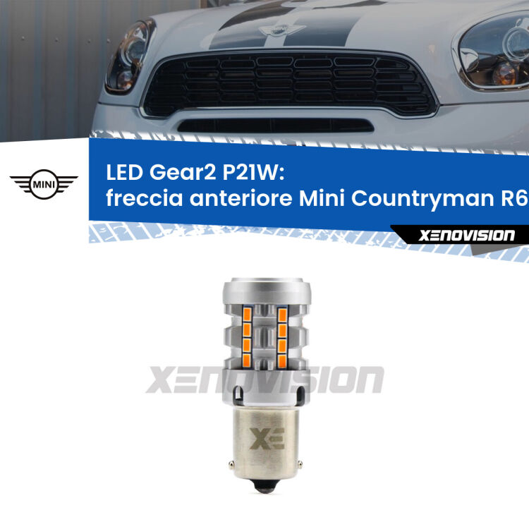 Freccia Anteriore LED Mini Countryman R60 faro giallo: P21W Gear2 FINE SERIE: NO GARANZIA FINE SERIE: NO GARANZIA <strong>Freccia Anteriore LED no-spie per Mini Countryman</strong> R60 faro giallo. Lampada <strong>P21W</strong> modello Gear2 no Hyperflash.