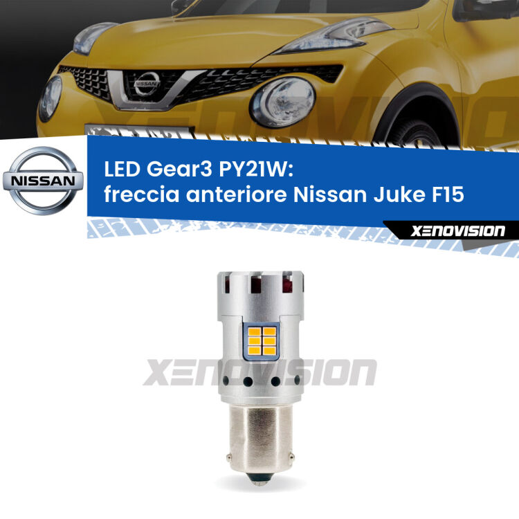 0 Freccia Anteriore LED Nissan Juke F15 2010 - 2014: PY21W Gear3 <strong>Freccia Anteriore LED no-spie per Nissan Juke</strong> F15 2010 - 2014. Lampada <strong>PY21W</strong> modello Gear3 no Hyperflash, raffreddata a ventola.