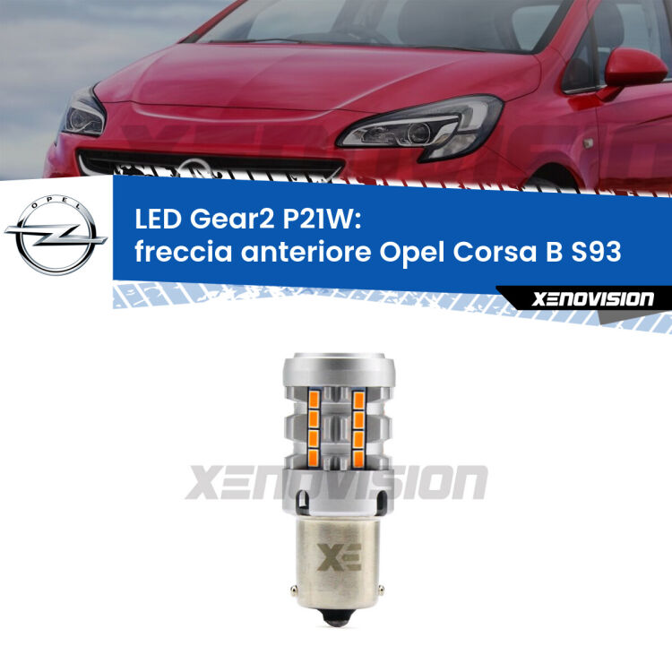 0 Freccia Anteriore LED Opel Corsa B S93 1993 - 2000: P21W Gear2 FINE SERIE: NO GARANZIA FINE SERIE: NO GARANZIA <strong>Freccia Anteriore LED no-spie per Opel Corsa B</strong> S93 1993 - 2000. Lampada <strong>P21W</strong> modello Gear2 no Hyperflash.