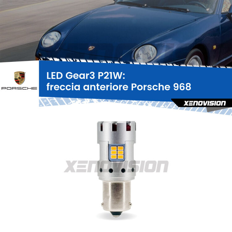 0 Freccia Anteriore LED Porsche 968  1991 - 1995: P21W Gear3 <strong>Freccia Anteriore LED no-spie per Porsche 968</strong>  1991 - 1995. Lampada <strong>P21W</strong> modello Gear3 no Hyperflash, raffreddata a ventola.