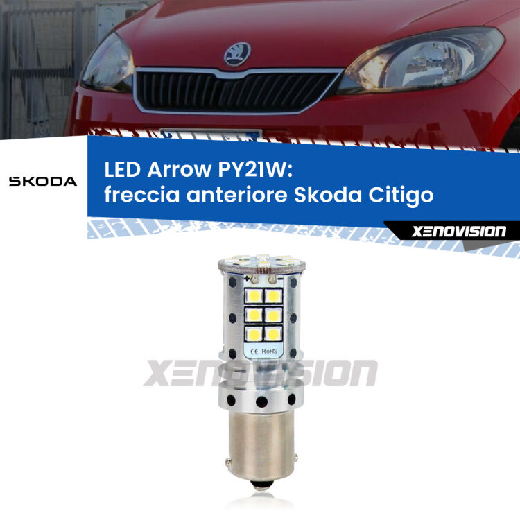 0 Freccia Anteriore LED Skoda Citigo 2011 in poi: PY21W Arrow <strong>Freccia Anteriore LED no-spie per Skoda Citigo</strong> 2011 in poi. Lampada <strong>PY21W</strong> modello top di gamma Arrow.