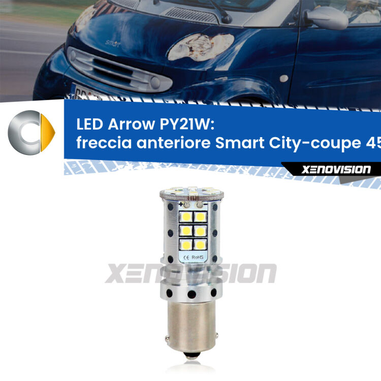 0 Freccia Anteriore LED Smart City-coupe 450 1998 - 2004: PY21W Arrow <strong>Freccia Anteriore LED no-spie per Smart City-coupe</strong> 450 1998 - 2004. Lampada <strong>PY21W</strong> modello top di gamma Arrow.
