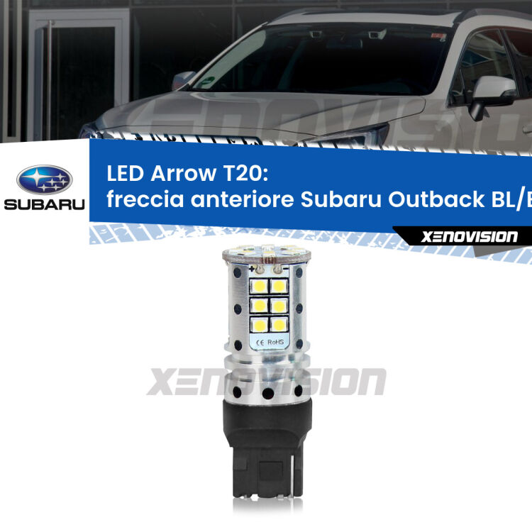0 Freccia Anteriore LED Subaru Outback BL/BP 2003 - 2009: T20 Arrow <strong>Freccia Anteriore LED no-spie per Subaru Outback</strong> BL/BP 2003 - 2009. Lampada <strong>T20</strong> no Hyperflash modello Arrow.