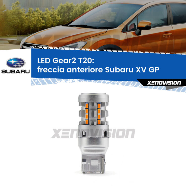 0 Freccia Anteriore LED Subaru XV GP 2012 - 2016: T20 Gear2 FINE SERIE: NO GARANZIA FINE SERIE: NO GARANZIA <strong>Freccia Anteriore LED no-spie per Subaru XV</strong> GP 2012 - 2016. Lampada <strong>T20</strong> modello Gear2 no Hyperflash.