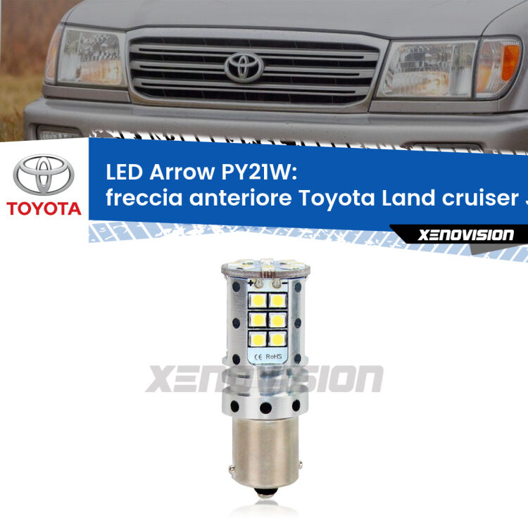 0 Freccia Anteriore LED Toyota Land cruiser J100 1998 - 2007: PY21W Arrow <strong>Freccia Anteriore LED no-spie per Toyota Land cruiser</strong> J100 1998 - 2007. Lampada <strong>PY21W</strong> modello top di gamma Arrow.