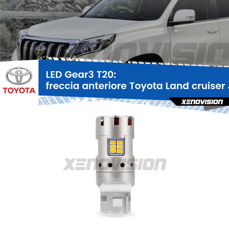 0 Freccia Anteriore LED Toyota Land cruiser J200 2007 in poi: T20 Gear3 <strong>Freccia Anteriore LED no-spie per Toyota Land cruiser</strong> J200 2007 in poi. Lampada <strong>T20</strong> modello Gear3 no Hyperflash, raffreddata a ventola.
