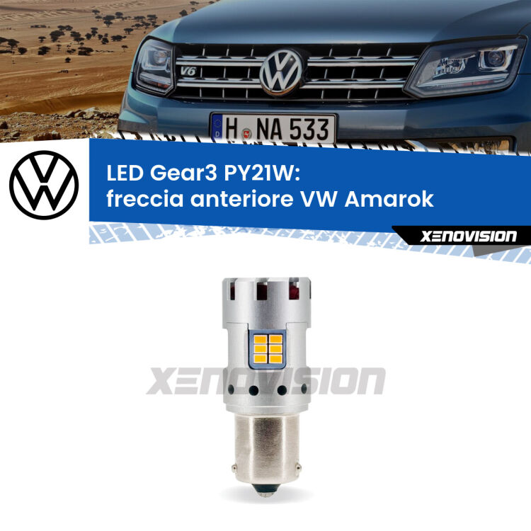 0 Freccia Anteriore LED VW Amarok  2010 - 2016: PY21W Gear3 <strong>Freccia Anteriore LED no-spie per VW Amarok</strong>  2010 - 2016. Lampada <strong>PY21W</strong> modello Gear3 no Hyperflash, raffreddata a ventola.