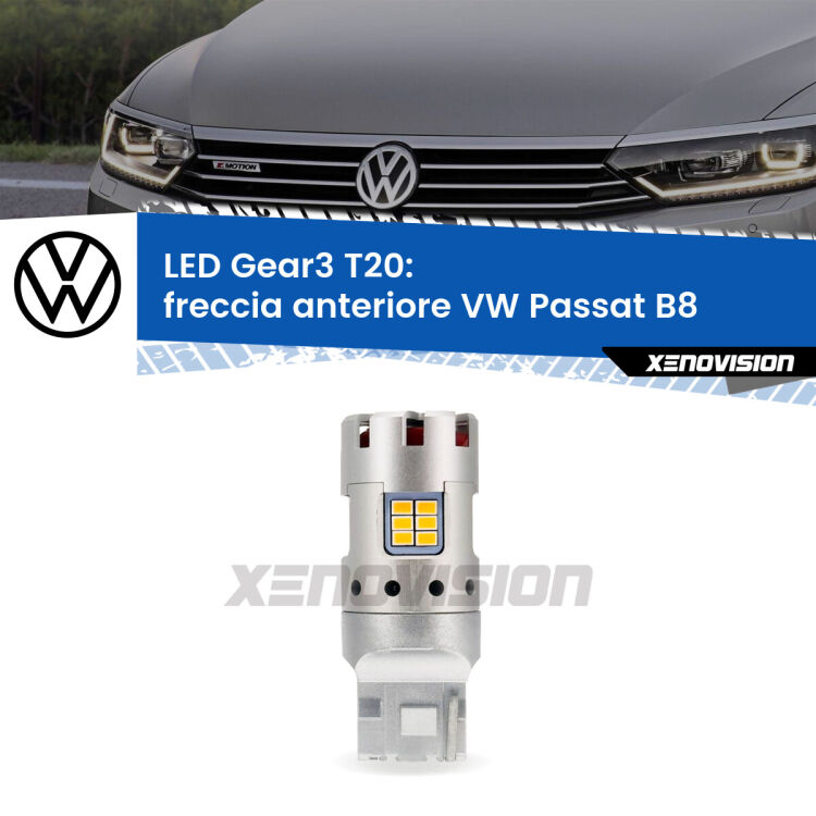 0 Freccia Anteriore LED VW Passat B8 2014 - 2017: T20 Gear3 <strong>Freccia Anteriore LED no-spie per VW Passat</strong> B8 2014 - 2017. Lampada <strong>T20</strong> modello Gear3 no Hyperflash, raffreddata a ventola.