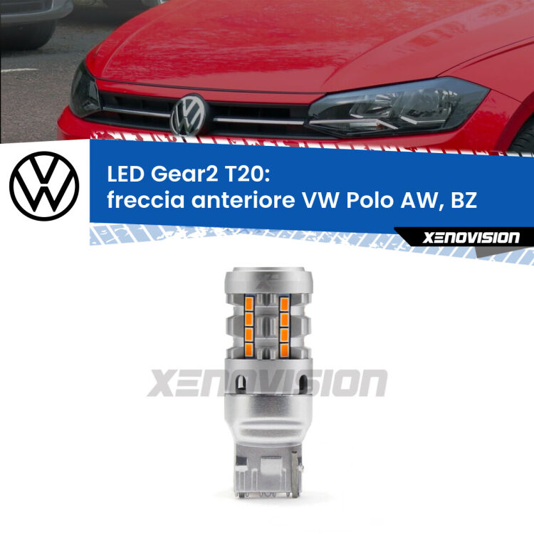 0 Freccia Anteriore LED VW Polo AW, BZ 2017 in poi: T20 Gear2 FINE SERIE: NO GARANZIA FINE SERIE: NO GARANZIA <strong>Freccia Anteriore LED no-spie per VW Polo</strong> AW, BZ 2017 in poi. Lampada <strong>T20</strong> modello Gear2 no Hyperflash.