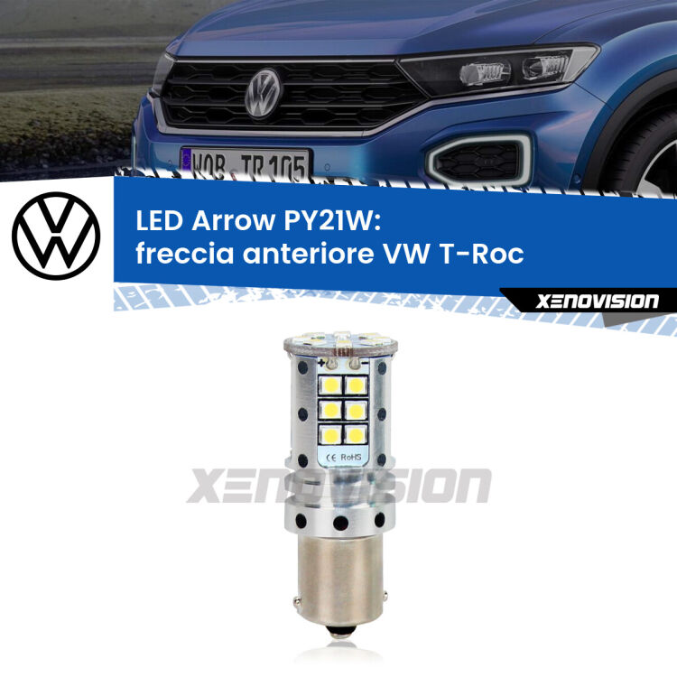 0 Freccia Anteriore LED VW T-Roc 2017 in poi: PY21W Arrow <strong>Freccia Anteriore LED no-spie per VW T-Roc</strong> 2017 in poi. Lampada <strong>PY21W</strong> modello top di gamma Arrow.