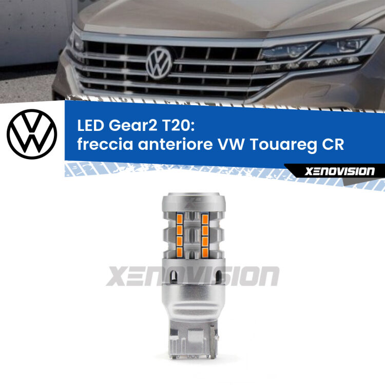 0 Freccia Anteriore LED VW Touareg CR 2018 in poi: T20 Gear2 FINE SERIE: NO GARANZIA FINE SERIE: NO GARANZIA <strong>Freccia Anteriore LED no-spie per VW Touareg</strong> CR 2018 in poi. Lampada <strong>T20</strong> modello Gear2 no Hyperflash.