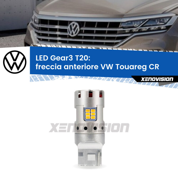 0 Freccia Anteriore LED VW Touareg CR 2018 in poi: T20 Gear3 <strong>Freccia Anteriore LED no-spie per VW Touareg</strong> CR 2018 in poi. Lampada <strong>T20</strong> modello Gear3 no Hyperflash, raffreddata a ventola.