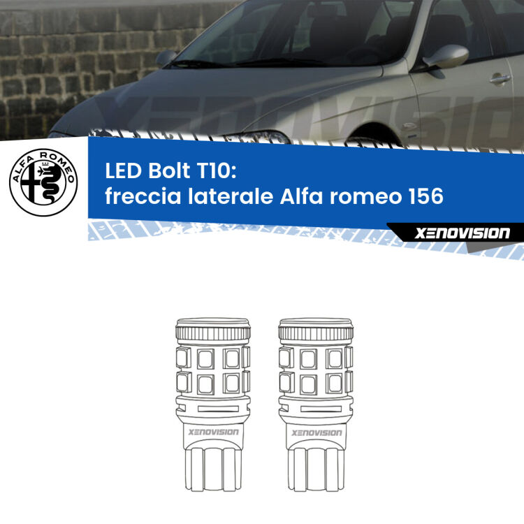 0 Freccia laterale LED Alfa romeo 156  1997 - 2005: T10 Bolt <strong>Freccia laterale LED per Alfa romeo 156</strong>  1997 - 2005. Coppia lampade <strong>T10</strong> modello Bolt canbus.