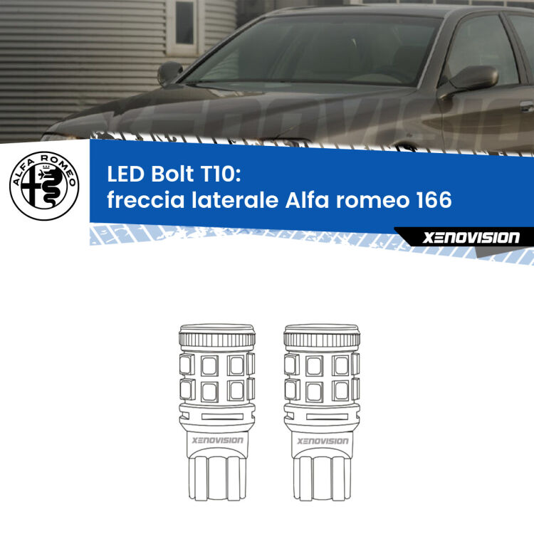 0 Freccia laterale LED Alfa romeo 166  1998 - 2007: T10 Bolt <strong>Freccia laterale LED per Alfa romeo 166</strong>  1998 - 2007. Coppia lampade <strong>T10</strong> modello Bolt canbus.