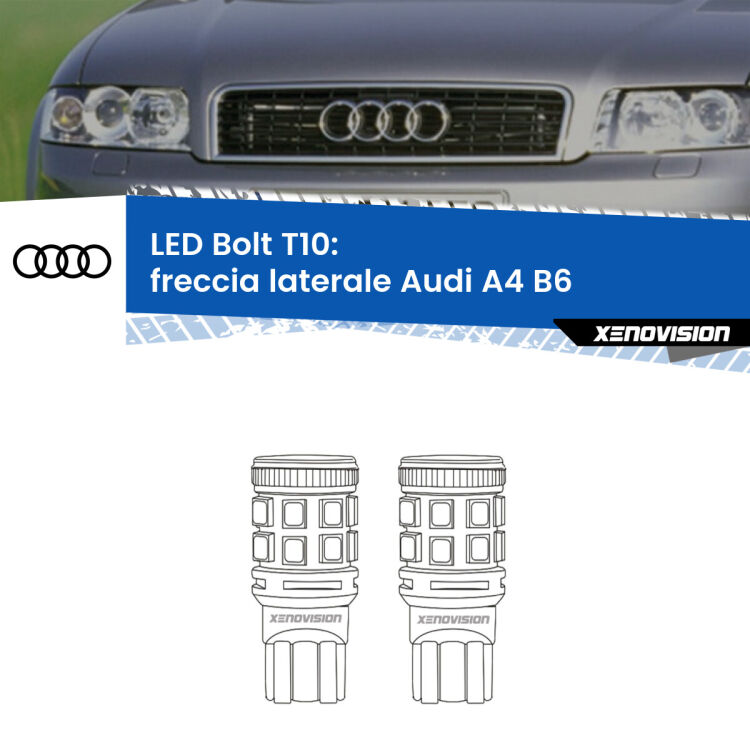 0 Freccia laterale LED Audi A4 B6 2000 - 2004: T10 Bolt <strong>Freccia laterale LED per Audi A4</strong> B6 2000 - 2004. Coppia lampade <strong>T10</strong> modello Bolt canbus.