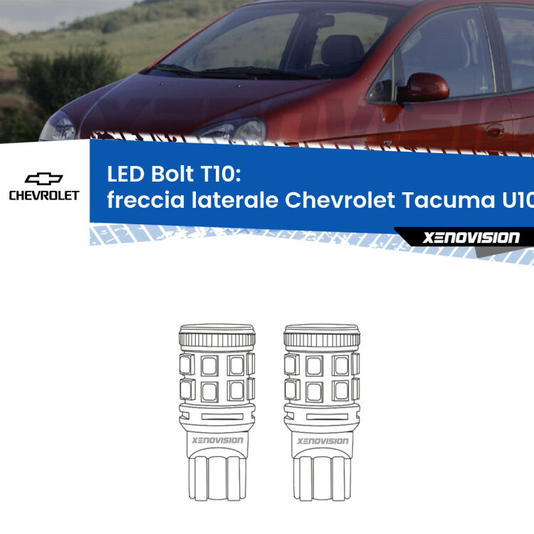 0 Freccia laterale LED Chevrolet Tacuma U100 2005 - 2008: T10 Bolt <strong>Freccia laterale LED per Chevrolet Tacuma</strong> U100 2005 - 2008. Coppia lampade <strong>T10</strong> modello Bolt canbus.