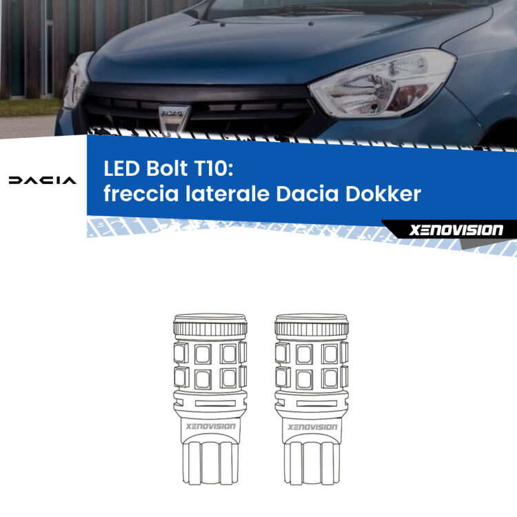 0 Freccia laterale LED Dacia Dokker 2012 in poi: T10 Bolt <strong>Freccia laterale LED per Dacia Dokker</strong> 2012 in poi. Coppia lampade <strong>T10</strong> modello Bolt canbus.