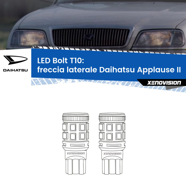 0 Freccia laterale LED Daihatsu Applause II 1997 - 2000: T10 Bolt <strong>Freccia laterale LED per Daihatsu Applause</strong> II 1997 - 2000. Coppia lampade <strong>T10</strong> modello Bolt canbus.