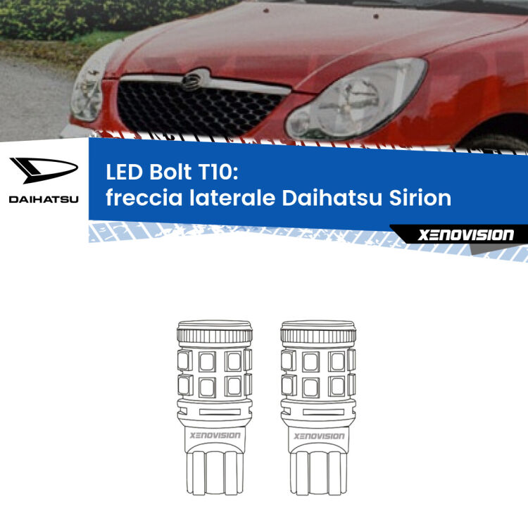 0 Freccia laterale LED Daihatsu Sirion 2005 - 2008: T10 Bolt <strong>Freccia laterale LED per Daihatsu Sirion</strong> 2005 - 2008. Coppia lampade <strong>T10</strong> modello Bolt canbus.