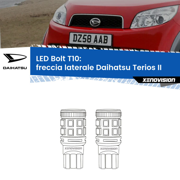 Freccia laterale LED Daihatsu Terios II 2005 - 2009: T10 Bolt <strong>Freccia laterale LED per Daihatsu Terios</strong> II 2005 - 2009. Coppia lampade <strong>T10</strong> modello Bolt canbus.