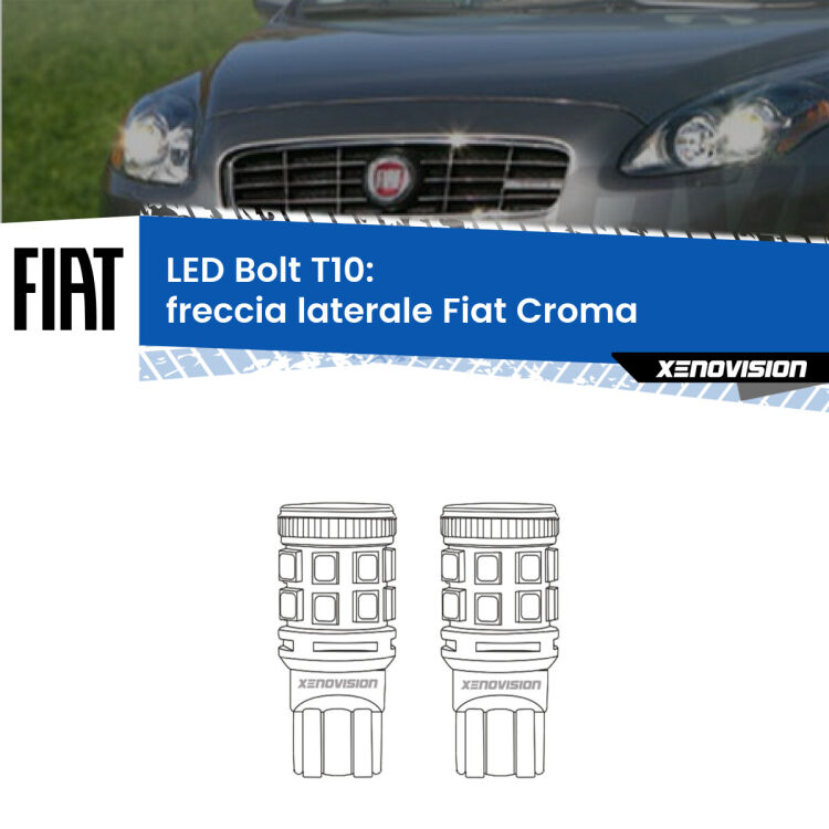0 Freccia laterale LED Fiat Croma 2005 - 2010: T10 Bolt <strong>Freccia laterale LED per Fiat Croma</strong> 2005 - 2010. Coppia lampade <strong>T10</strong> modello Bolt canbus.