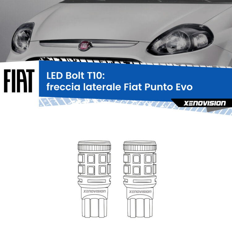 0 Freccia laterale LED Fiat Punto Evo 2009 - 2015: T10 Bolt <strong>Freccia laterale LED per Fiat Punto Evo</strong> 2009 - 2015. Coppia lampade <strong>T10</strong> modello Bolt canbus.