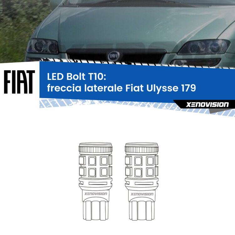 0 Freccia laterale LED Fiat Ulysse 179 2002 - 2011: T10 Bolt <strong>Freccia laterale LED per Fiat Ulysse</strong> 179 2002 - 2011. Coppia lampade <strong>T10</strong> modello Bolt canbus.