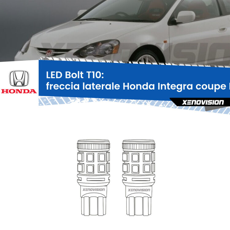 0 Freccia laterale LED Honda Integra coupe DC2, DC4 1997 - 2001: T10 Bolt <strong>Freccia laterale LED per Honda Integra coupe</strong> DC2, DC4 1997 - 2001. Coppia lampade <strong>T10</strong> modello Bolt canbus.