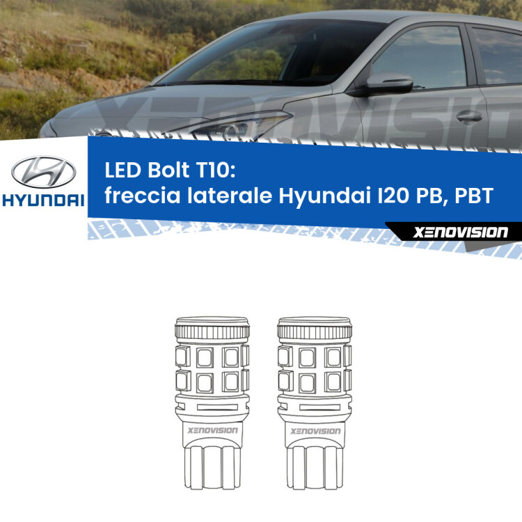 Freccia laterale LED Hyundai I20 PB, PBT 2008 - 2015: T10 Bolt <strong>Freccia laterale LED per Hyundai I20</strong> PB, PBT 2008 - 2015. Coppia lampade <strong>T10</strong> modello Bolt canbus.