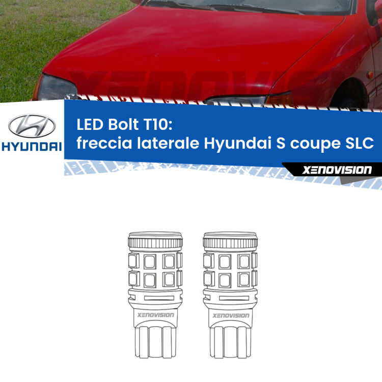 0 Freccia laterale LED Hyundai S coupe SLC 1990 - 1996: T10 Bolt <strong>Freccia laterale LED per Hyundai S coupe</strong> SLC 1990 - 1996. Coppia lampade <strong>T10</strong> modello Bolt canbus.