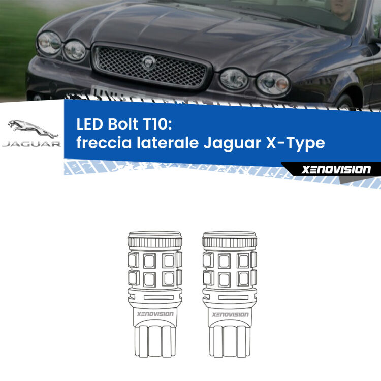 0 Freccia laterale LED Jaguar X-Type 2001 - 2009: T10 Bolt <strong>Freccia laterale LED per Jaguar X-Type</strong> 2001 - 2009. Coppia lampade <strong>T10</strong> modello Bolt canbus.
