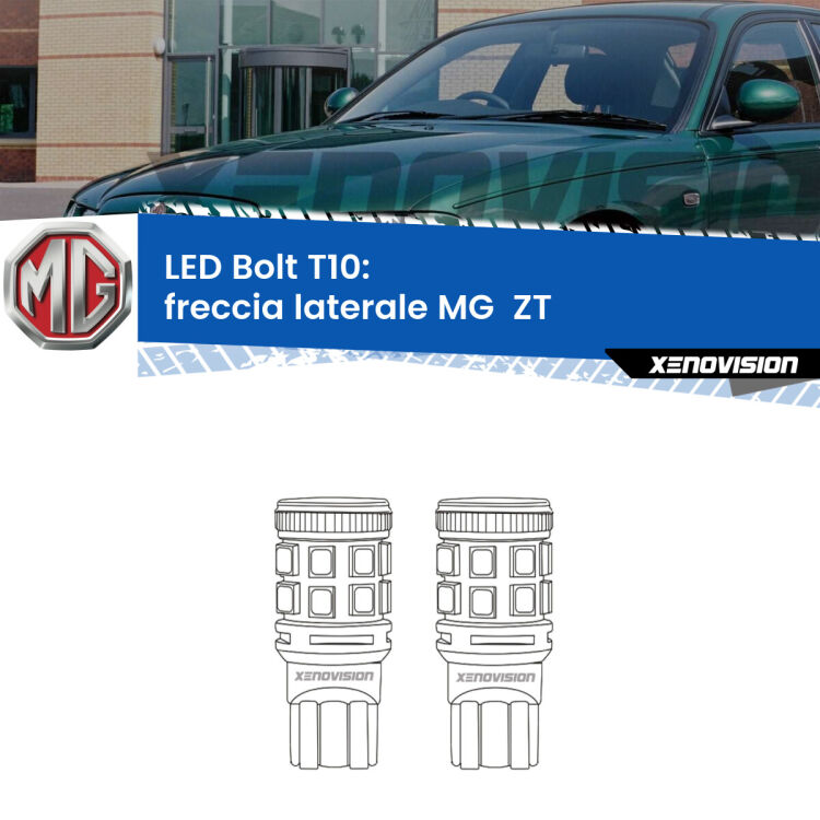 0 Freccia laterale LED MG  ZT  2001 - 2005: T10 Bolt <strong>Freccia laterale LED per MG  ZT</strong>  2001 - 2005. Coppia lampade <strong>T10</strong> modello Bolt canbus.