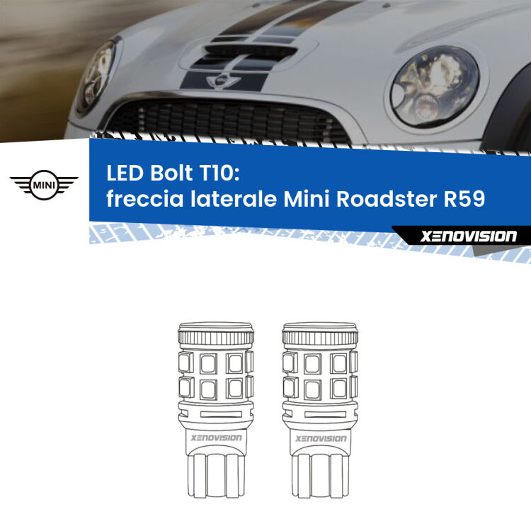0 Freccia laterale LED Mini Roadster R59 2012 - 2015: T10 Bolt <strong>Freccia laterale LED per Mini Roadster</strong> R59 2012 - 2015. Coppia lampade <strong>T10</strong> modello Bolt canbus.