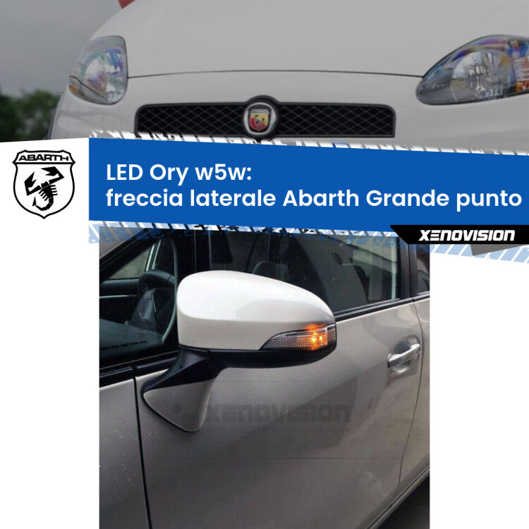 0 Freccia laterale LED per Abarth Grande punto 2007 - 2010: Ory w5w <strong>LED freccia laterale w5w per Abarth Grande punto</strong> 2007 - 2010. Una lampadina <strong>w5w</strong> canbus luce arancio modello Ory Xenovision.