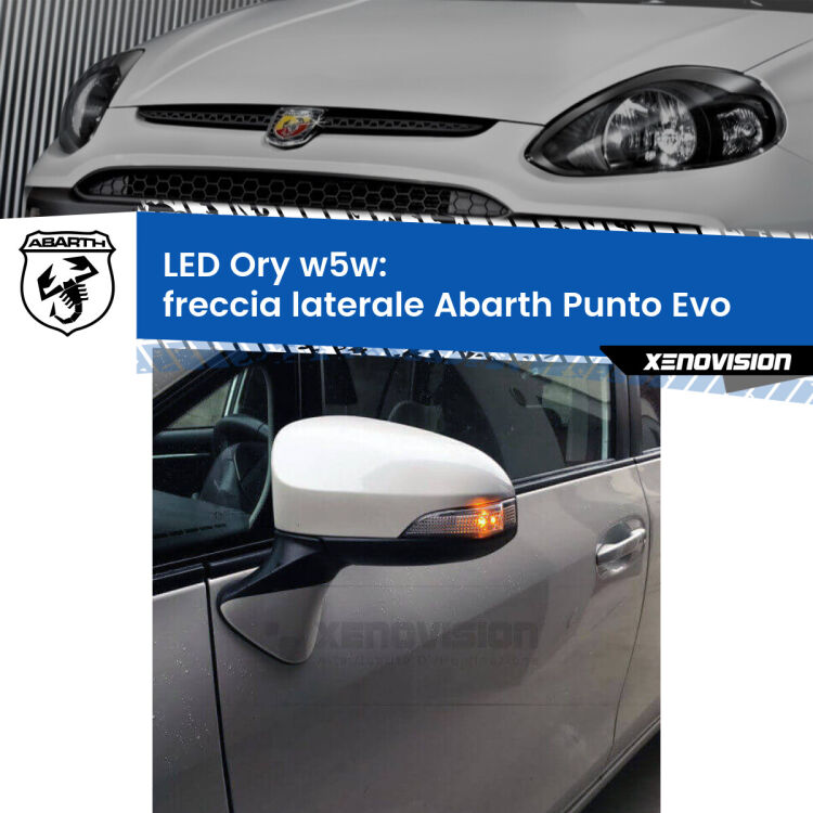 <strong>LED freccia laterale w5w per Abarth Punto Evo</strong>  2010 - 2014. Una lampadina <strong>w5w</strong> canbus luce arancio modello Ory Xenovision.