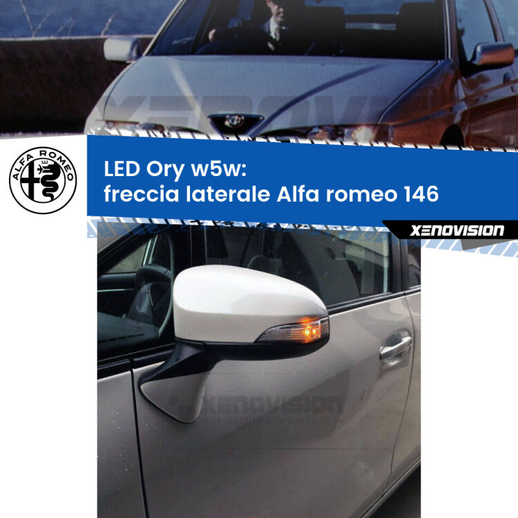 <strong>LED freccia laterale w5w per Alfa romeo 146</strong>  1994 - 2001. Una lampadina <strong>w5w</strong> canbus luce arancio modello Ory Xenovision.