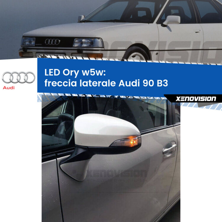 <strong>LED freccia laterale w5w per Audi 90</strong> B3 1987 - 1991. Una lampadina <strong>w5w</strong> canbus luce arancio modello Ory Xenovision.
