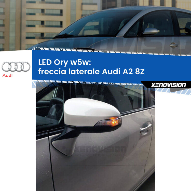 <strong>LED freccia laterale w5w per Audi A2</strong> 8Z 2000 - 2005. Una lampadina <strong>w5w</strong> canbus luce arancio modello Ory Xenovision.