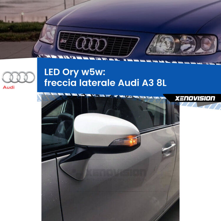 <strong>LED freccia laterale w5w per Audi A3</strong> 8L faro bianco. Una lampadina <strong>w5w</strong> canbus luce arancio modello Ory Xenovision.