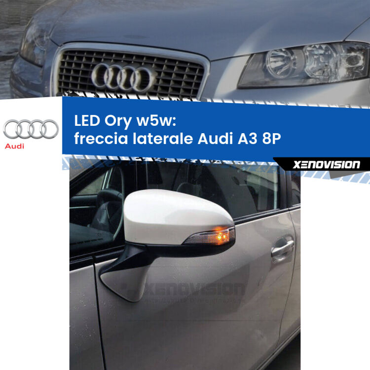 <strong>LED freccia laterale w5w per Audi A3</strong> 8P 2003 - 2008. Una lampadina <strong>w5w</strong> canbus luce arancio modello Ory Xenovision.