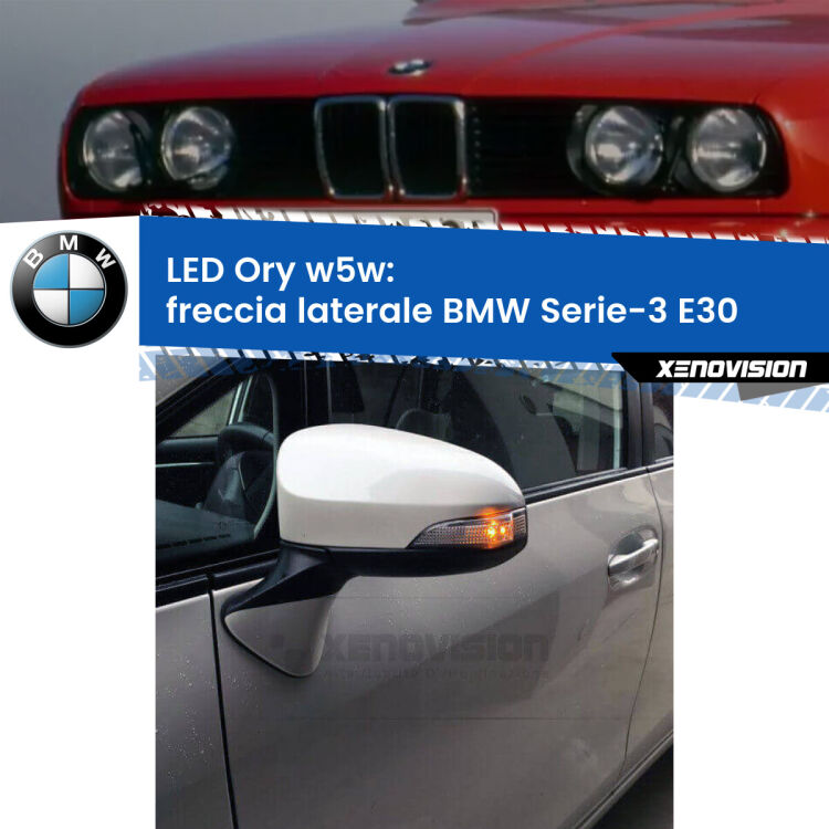 <strong>LED freccia laterale w5w per BMW Serie-3</strong> E30 1982 - 1992. Una lampadina <strong>w5w</strong> canbus luce arancio modello Ory Xenovision.