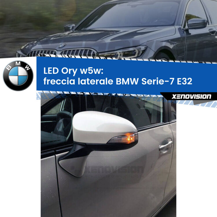 <strong>LED freccia laterale w5w per BMW Serie-7</strong> E32 1986 - 1993. Una lampadina <strong>w5w</strong> canbus luce arancio modello Ory Xenovision.