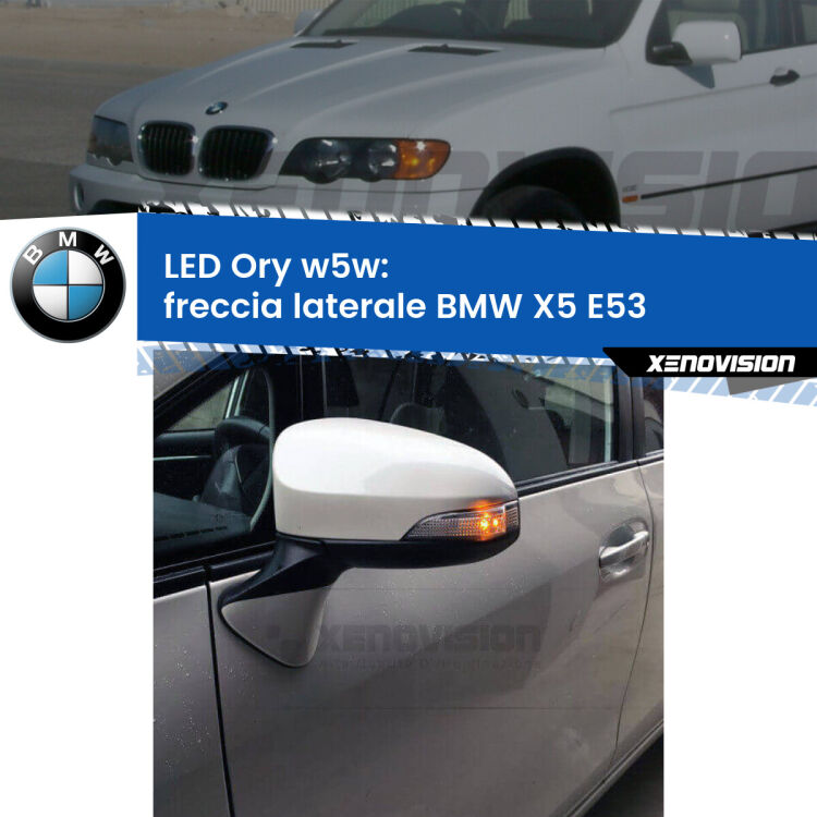 <strong>LED freccia laterale w5w per BMW X5</strong> E53 faro giallo. Una lampadina <strong>w5w</strong> canbus luce arancio modello Ory Xenovision.