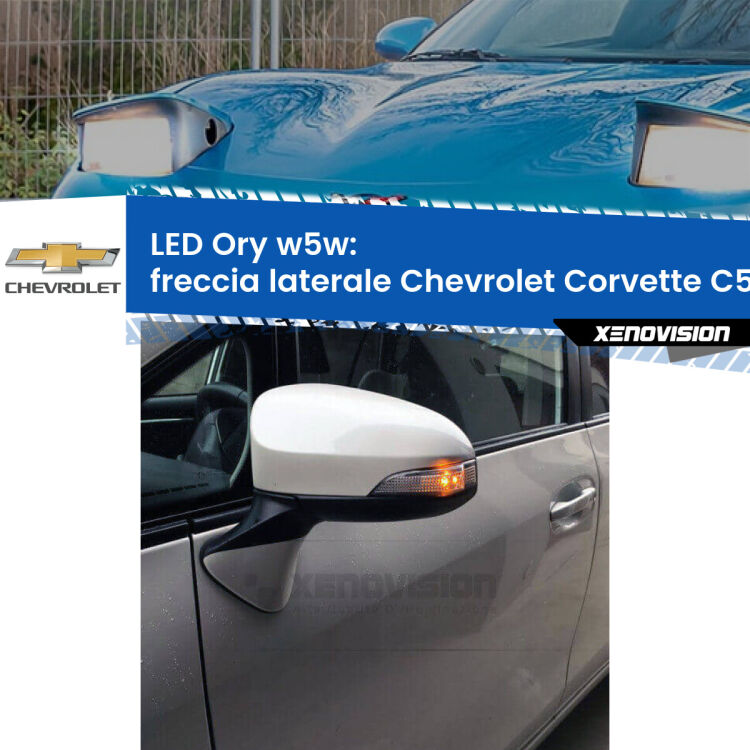<strong>LED freccia laterale w5w per Chevrolet Corvette</strong> C5 1997 - 2004. Una lampadina <strong>w5w</strong> canbus luce arancio modello Ory Xenovision.