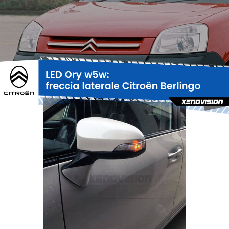 0 Freccia laterale LED per Citroën Berlingo 1996 - 1998: Ory w5w <strong>LED freccia laterale w5w per Citroën Berlingo</strong> 1996 - 1998. Una lampadina <strong>w5w</strong> canbus luce arancio modello Ory Xenovision.
