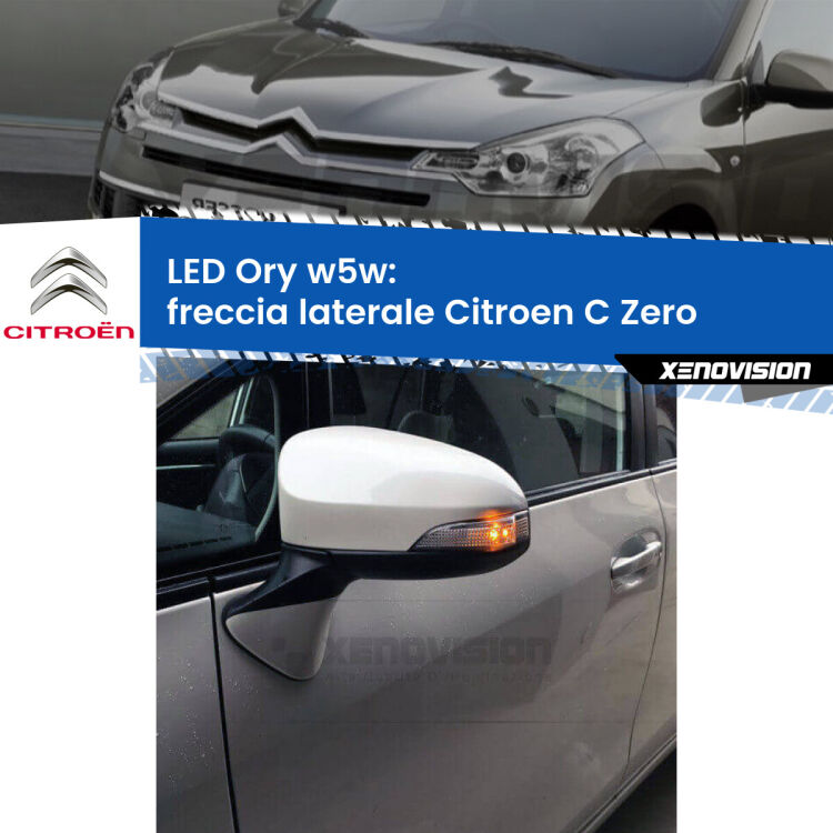 <strong>LED freccia laterale w5w per Citroen C Zero</strong>  2010 - 2019. Una lampadina <strong>w5w</strong> canbus luce arancio modello Ory Xenovision.